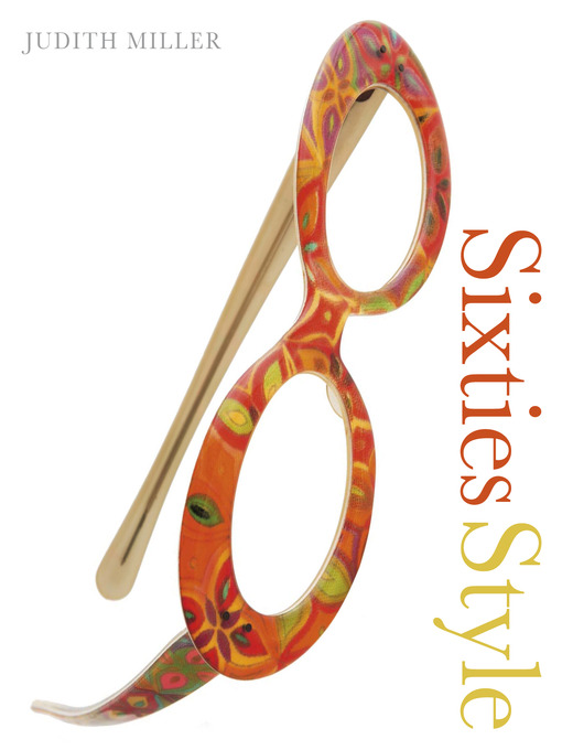 Title details for Sixties Style by Judith Miller - Available